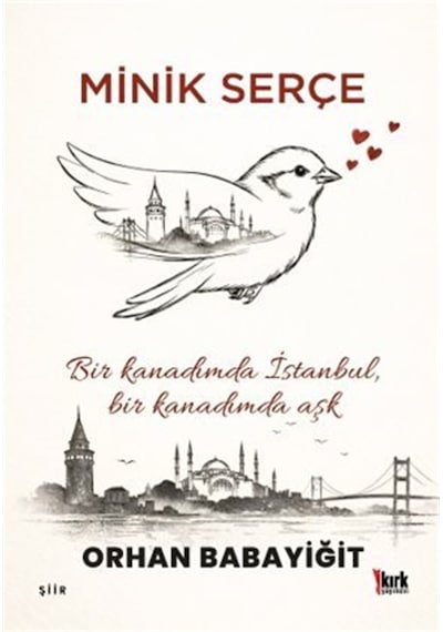 Minik Serçe / Orhan Babayiğit