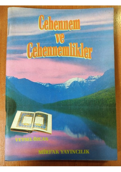 Cehennem ve Cehennemlikler - Mirfak Yayınları