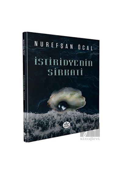 İstiridyenin Sirkati - Nurefşan Öcal - Elpis Yayınları