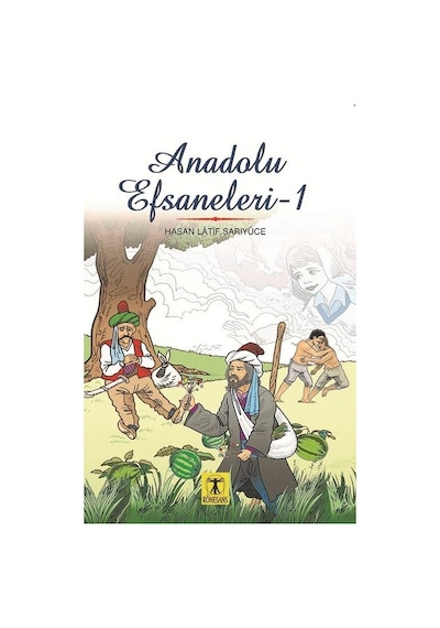 Anadolu Efsaneleri  1