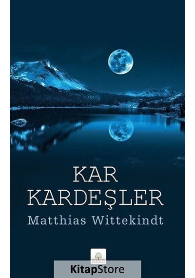 Kar Kardeşler - Matthias Wittekindt - Kyrhos Yayınları