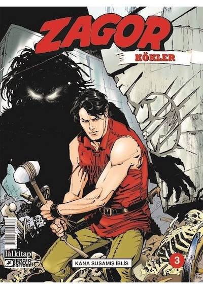 Zagor Kökler Sayı 3 - Kana Susamış İblis - Moreno Burattini - Lal