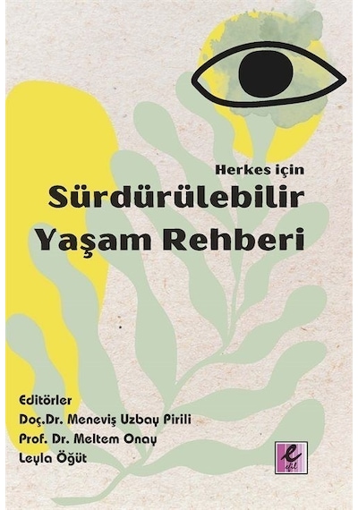 Herkes İçin Sürdürülebilir Yaşam Rehberi - Efil Yayınevi Yayınları