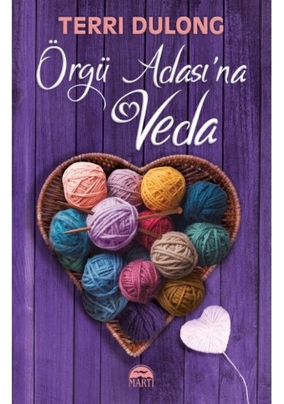Örgü Adası’Na Veda - Terri Dulong