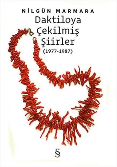Daktiloya Çekilmiş Şiirler: 1977 - 1987