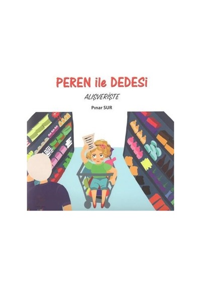 Peren ile Dedesi-Alışverişte - Pınar Sur - Kuzey Işığı