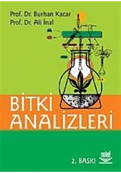 Bitki Analizleri  - Ali İnal  -  Burhan Kacar  - Nobel Akademik Yayıncılık
