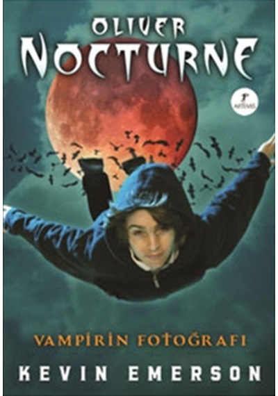 Oliver Nocturne 1- Vampirim Fotorağı - Kevin Emerson - Artemis Yayınları