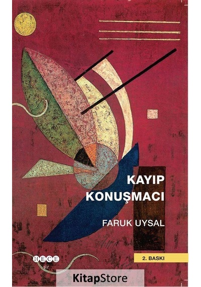 Kayıp Konuşmacı - Faruk Uysal - Hece Yayınları