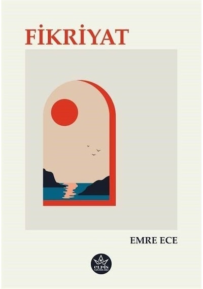 Fikriyat - Emre Ece - Elpis Yayınları