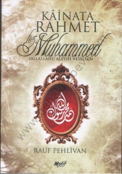 Kainata Rahmet Hz. Muhammed - Rauf  Pehlivan