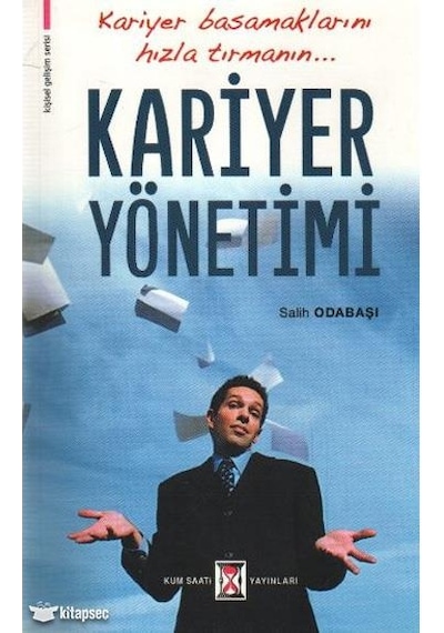 Kariyer Planlama ve Yönetimi - Cahit Bayram - Kum Saati Yayınları