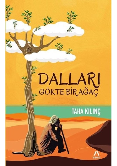 Dalları Gökte Bir Ağaç - Taha Kılınç - Aşina