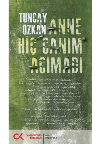 Anne Hiç Canım Acımadı Tuncay Özkan