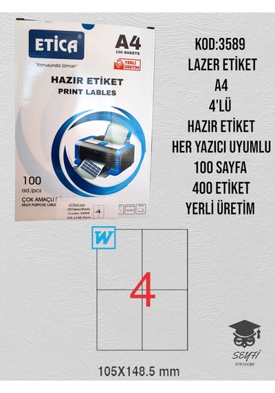 3589 Lazer Etiket A4 4'lü Hazır Etiket Her Yazıcı Uyumlu 100 Sayfa 400 Etiket Yerli Üretim