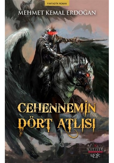 Cehennemin Dört Atlısı - Mehmet Kemal Erdoğan - Kariyer Genç
