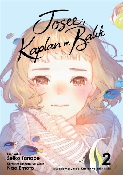 Josee, Kaplan Ve Balık 2 / Seiko Tanabe