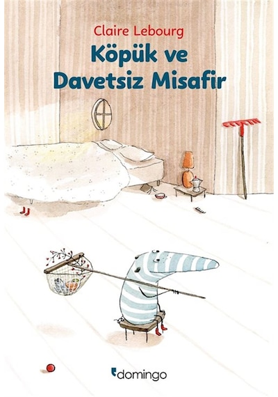 Köpük Ve Davetsiz Misafir / Claire Lebourg