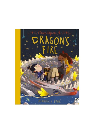 Once Upon A Dragon's Fire