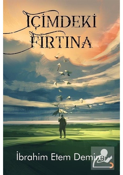 İçimdeki Fırtına - İbrahim Etem Demirer - Cinius