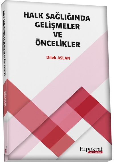 Halk Sağlığında Gelişmeler Ve Öncelikler