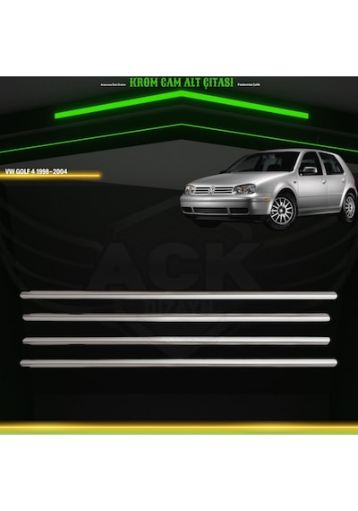 Volkswagen Golf 4 1998-2004 Araca Özel Krom Cam Alt Çıtası A+