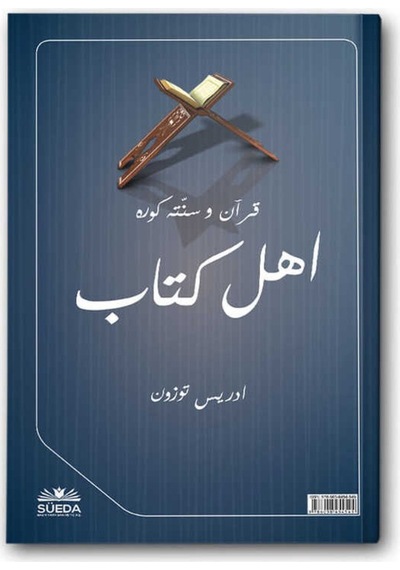 Kur'an ve Sünnete Göre Ehl-i Kitab - İdris Tüzün - Süeda Yayınları