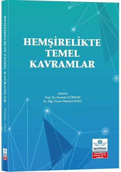 Hemşirelikte Temel Kavramlar