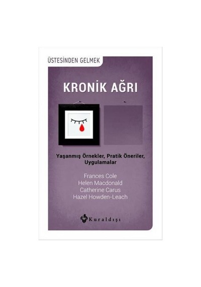Kronik Ağrı - Hazel Howden-Leach -  Frances Cole - Kuraldışı Yayınları