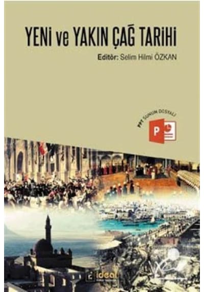 Yeni ve Yakın Çağ Tarihi- İdeal Kültür Yayıncılık