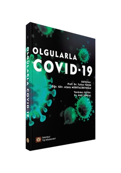 Olgularla Covıd-19 (Koronavirüs) Editör Tufan Tükek