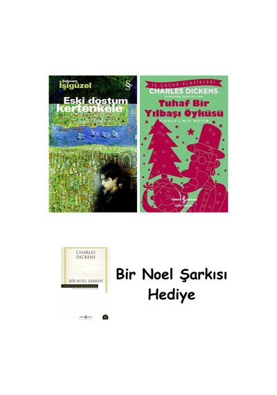 Eski Dostum Kertenkele + Tuhaf Bir Yılbaşı Öyküsü + Bir Noel Şarkısı