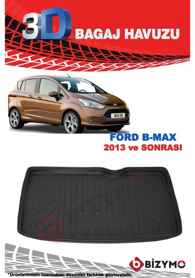 Ford B-Max 2012 ve Sonrası 3D Bagaj Havuzu Bizymo Ford B-Max 2012 ve Sonrası 3D Bagaj Havuzu Bizymo