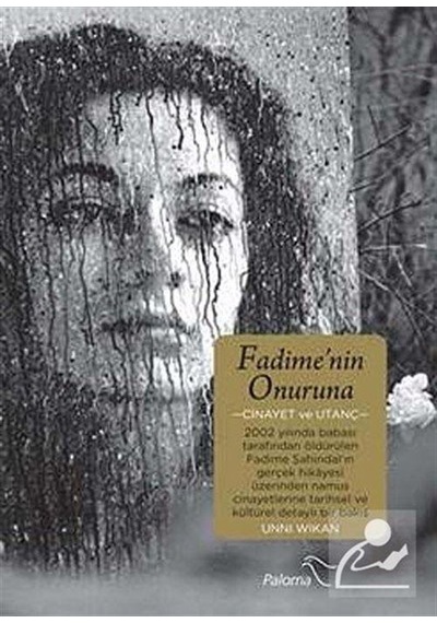 Fadime'nin Onuruna - Unni Wikan - Paloma Yayınevi