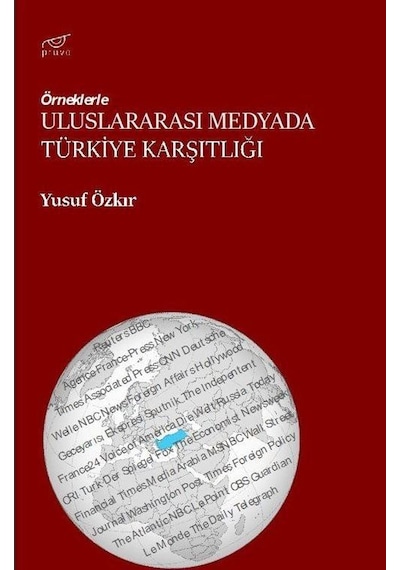 Uluslararası Medyada Türkiye Karşıtlığı - Yusuf Özkır - Pruva