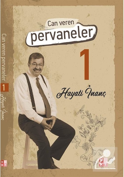 Can Veren Pervaneler / Hayati İnanç