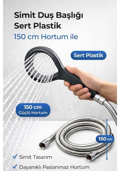 Simit Duş Başlığı Sert Plastik, 150 Cm Paslanmaz Çelik Hortumlu El Duşu, Yüksek Basınçlı Su Tas