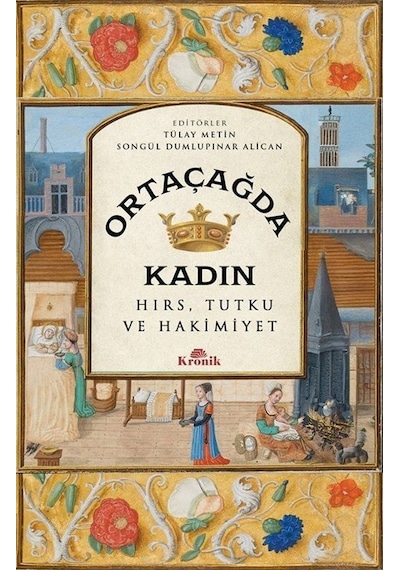 Ortaçağda Kadın / Tülay Metin