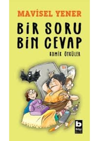 Bir Soru Bin Cevap