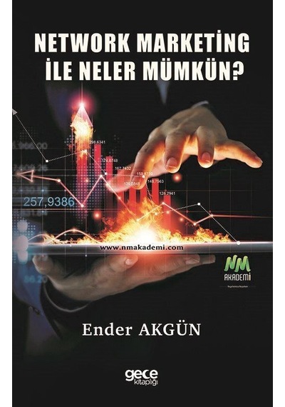Network Marketing ile Neler Mümkün? - Ender Akgün - Gece Kitaplığı