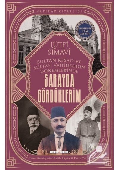 Sarayda Gördüklerim / Lütfi Simavi 9786050844283