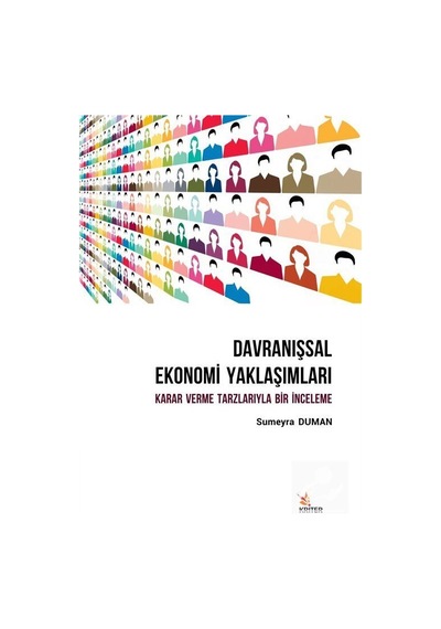 Davranışsal Ekonomi Yaklaşımları - Sumeyra Duman - Kriter