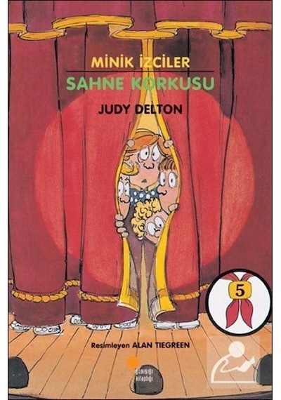 Minik İzciler Dizisi 5 - Sahne Korkusu - Judy Delton - Günışığı Kitaplığı
