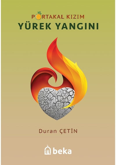 Portakal Kızım - Yürek Yangını