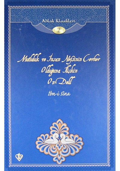Mutluluk ve İnsan Nefsinin Cevher Olduğuna İlişkin On Delil - Fatih Toktaş - Türkiye Diyanet Vakfı Yayınları