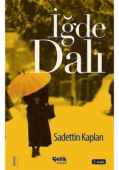 İğde Dalı / Sadettin Kaplan