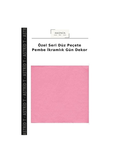 Özel Seri Düz Peçete Pembe İkramlık Gün Dekor