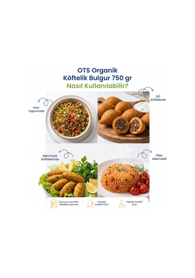 Ots Organik Köftelik Bulgur 750 gr (Organik Sertifikalı, Pestisit Analizli)