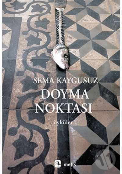 Doyma Noktası/sema Kaygusuz