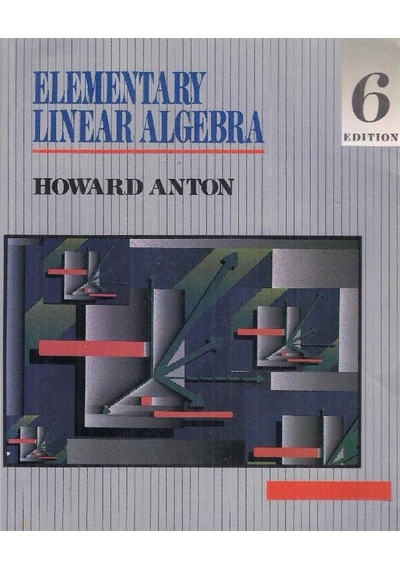 Elementary Linear Algebra- 6 Edition
